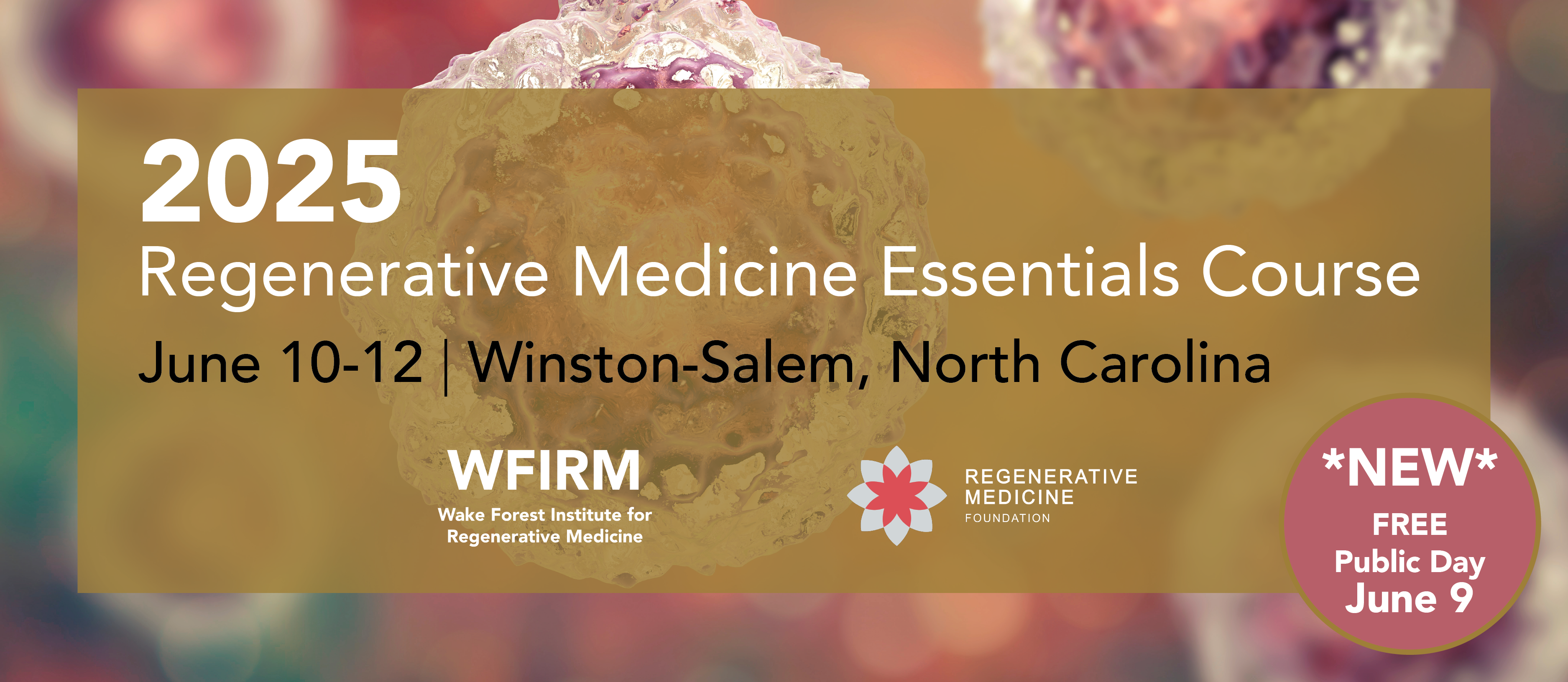 2025 Regenerative Medicine Essentials Course