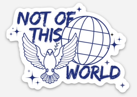 Not of This World Sticker