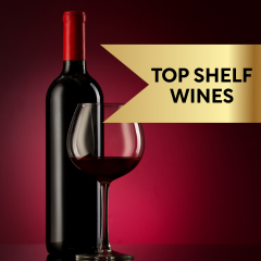 Wine - Top Shelf