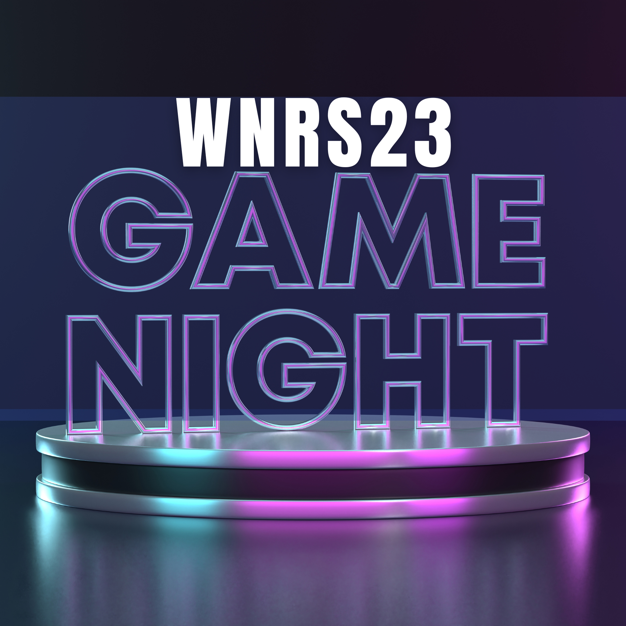 WNRS23 Opening Party & Game Night | Thursday, October 19th