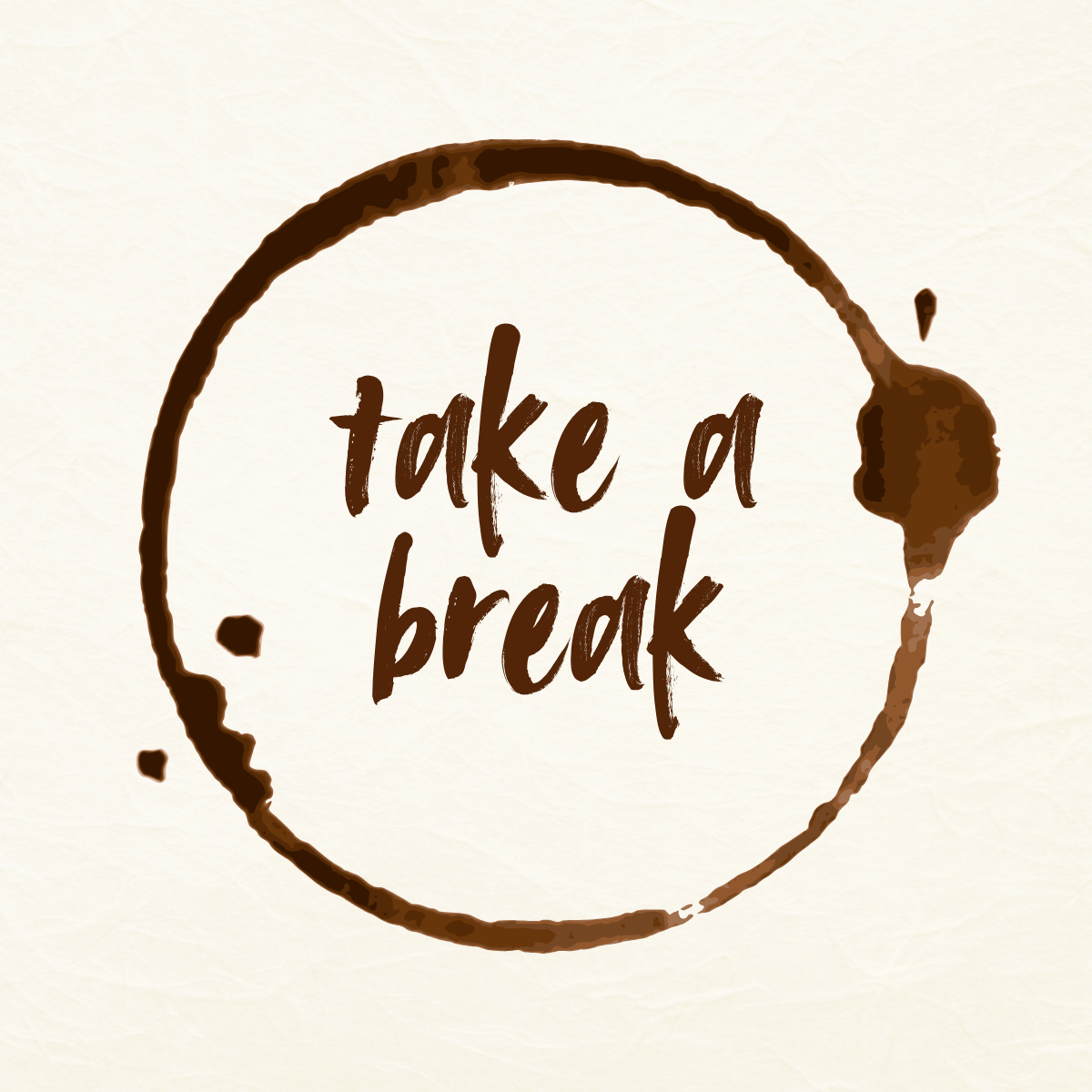 Take a Break!